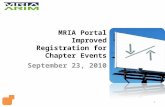 MRIA Portal Improved Registration for Chapter Events September 23, 2010 1.