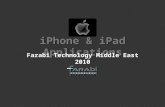 Farabi Technology Middle East 2010. What is iPhone? The Apple iPhone is/has a: Internet-Enabled Phone Multi-touch (Revolutionary New UI) Mobile telephone,