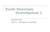 Earth Materials Investigation 2 Scratch Test Part 2 – Testing for Hardness.
