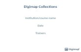 Digimap Collections Institution/course name Date Trainers.