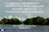 Second Meeting of the Reflection Year on World Heritage Periodic Reporting: 2-3 March 2006 Linking management effectiveness evaluation and periodic reporting:
