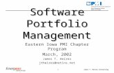 James T. Heires Consulting1 Software Portfolio Management Eastern Iowa PMI Chapter Program March, 2002 James T. Heires jtheires@netins.net.