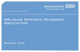 Trust Library & E-Learning Hub Web-based Reference Management Applications Beverley Hixon.