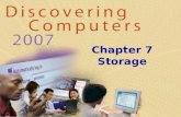 Chapter 7 Storage. Chapter 7 Objectives Differentiate between storage devices and storage media Describe the characteristics of magnetic disks Describe.