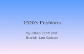1920s Fashions By Jillian Croft and Brandi- Lee Getson.