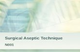 Surgical Aseptic Technique N001. See SLOs in Syllabus