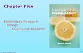 5-1 © 2007 Prentice Hall Chapter Five Exploratory Research Design: Qualitative Research.