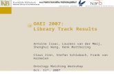 OAEI 2007: Library Track Results Antoine Isaac, Lourens van der Meij, Shenghui Wang, Henk Matthezing Claus Zinn, Stefan Schlobach, Frank van Harmelen Ontology.
