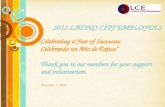 Free Powerpoint Templates Page 1 Free Powerpoint Templates 2011 LATINO CITY EMPLOYEES Celebrating a Year of Successes Celebrando un Año de Éxitos Thank.