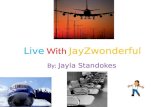 Live With JayZwonderful By: Jayla Standokes. What I HAVE to wear in Greece I went to Greece for a new school and got the opportunity to move there so.