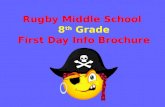 Rugby Middle School 8 th Grade First Day Info Brochure.
