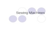 Sewing Machines. The first step when learning how to use the sewing machine is to review the owners manual. Familiarize yourself with the different parts.