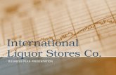 International Liquor Stores Co. BUSINESS PLAN PRESENTATION.