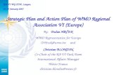 RA VI WG PIW, Langen, 23-25 January 2007 Strategic Plan and Action Plan of WMO Regional Association VI (Europe) By: Dušan HRČEK WMO Representative for.
