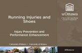 Running Injuries and Shoes Injury Prevention and Performance Enhancement.