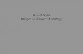 Kristóf Nyíri Images in Natural Theology. Introduction Images in Revealed Religions Images in Natural Religion Visualizing the Invisible.