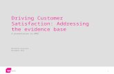 Driving Customer Satisfaction: Addressing the evidence base A presentation to HMRC Michelle Harrison November 2011 1.