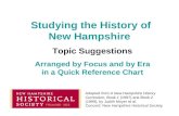 Studying the History of New Hampshire Adapted from A New Hampshire History Curriculum, Book 1 (1997) and Book 2 (1999), by Judith Moyer et al. Concord: