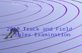 Shore Track Officials Association 2010 Track and Field Rules Examination.