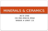 ACS-206 CE-ME-MECE-MSE WEEK 4 UNIT 15 MINERALS & CERAMICS.