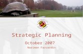 1 Strategic Planning October 2007 Nariman Farvardin.