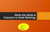 Words that Allude to Characters in Greek Mythology Common Core Standard R.L.4.4.