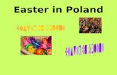 Easter in Poland. How do we celebrate Easter? Easter is preceded by Holy Week. It starts on Palm Sunday, when the Christians go to church with small palm.