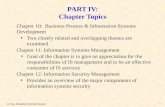 Dr. Chen, Management Information Systems PART IV: Chapter Topics Chapter 10: Business Process & Information Systems Development Two closely related and.