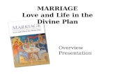 MARRIAGE Love and Life in the Divine Plan Overview Presentation.