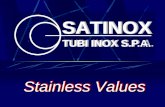 TUBI INOX S.P.A. SATINOX Stainless Values StainlessValues.