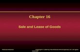 Chapter 16 Sale and Lease of Goods McGraw-Hill/Irwin Copyright © 2009 by The McGraw-Hill Companies, Inc. All rights reserved.