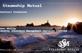 Steamship Mutual Contract Formation Lighthouse: La Corbiere, Jersey, Channel Islands, UK 06.18 Rajeev Philip Steamship Insurance Management Services Limited.