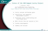 ESLS-RF Meeting 2004 Status of the HOM Damped Cavity Project E. Weihreter / BESSY Project funded by the EC under contract HPRI-CT-1999-50011 for the HOM.