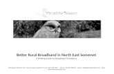 Better Rural Broadband in North East Somerset A Briefing Guide for Broadband Champions Wansdyke Telecom CIC, The Rickyard, Newton St Loe, Bath BA2 9BT.