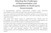 Meeting the Challenges of Representation and Accountability in Multi-party Governments In parliamentary systems Government remains only indirectly accountable.