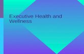 1 Executive Health and Wellness 2 What Is Wellness ? Wellness is an approach to life where you aim at recognizing the risk factors that could lead to.