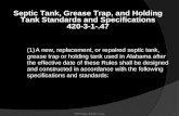 Septic Tank, Grease Trap, and Holding Tank Standards and Specifications 420-3-1-.47 AOWA:Basic Installer Course1 (1)A new, replacement, or repaired septic.