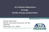 Air Pollution Reductions through Facility Energy Assessments Paula Hemmer North Carolina Division of Air Quality February 11, 2014 .