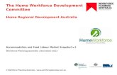 © Workforce Planning Australia -  The Hume Workforce Development Committee Hume Regional Development Australia Accommodation.