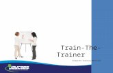 Train-The-Trainer Corporate Training Materials. Module One: Getting Started Welcome to the Train-the-Trainer workshop. Whether you are preparing to be.
