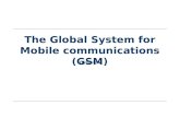 The Global System for Mobile communications (GSM) Overview.