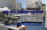 BEIJING SHRIMP CENTER Institute of Geology Chinese Academy of Geological Sciences Oct 30, 2007.