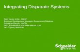 Integrating Disparate Systems Todd Davis, M.Sc., CISSP Business Development Manager, Government Solutions Schneider Electric, NAOD Todd_B.Davis@us.schneider-electric.com.