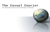 The Casual Courier An alternative way to send packages worldwide.