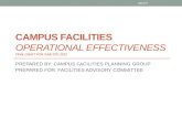 CAMPUS FACILITIES OPERATIONAL EFFECTIVENESS FINAL DRAFT FOR JUNE 6TH, 2012 PREPARED BY: CAMPUS FACILITIES PLANNING GROUP PREPARED FOR: FACILITIES ADVISORY.