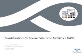 © 2013 ForeScout Technologies, Page 1 Scott Gordon (CISSP-ISSMP) Vice President – ForeScout Technologies Considerations To Secure Enterprise Mobility