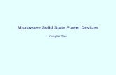 Microwave Solid State Power Devices Yonglai Tian.