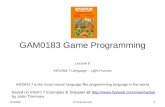 GAM0183 Game Programming Lecture 8 INFORM 7 Language – Light Puzzles 2/2/20091Dr Andy Brooks based on Inform 7 Examples & Snippets @