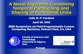 Faculty of Sciences and Technology University of Algarve, Faro João M. P. Cardoso April 30, 2001 IEEE Symposium on Field-Programmable Custom Computing.