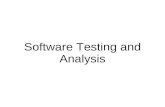 Software Testing and Analysis. Ultimate goal for software testing Quality Assurance.